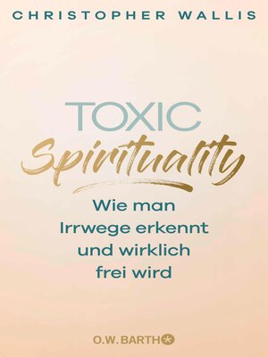 cover image of Toxic Spirituality